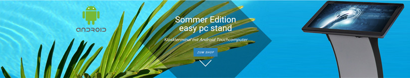 Sommer Edition easy pc stand Kioskterminal